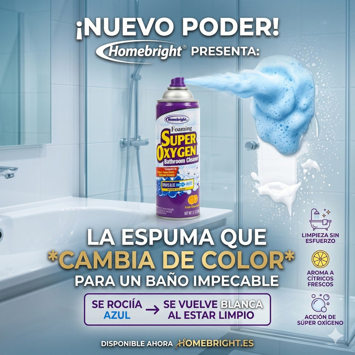 LIMPIADOR DE BAÑOS ESPUMOSO CON SUPER OXIGENO HOMEBRIGHT 340G