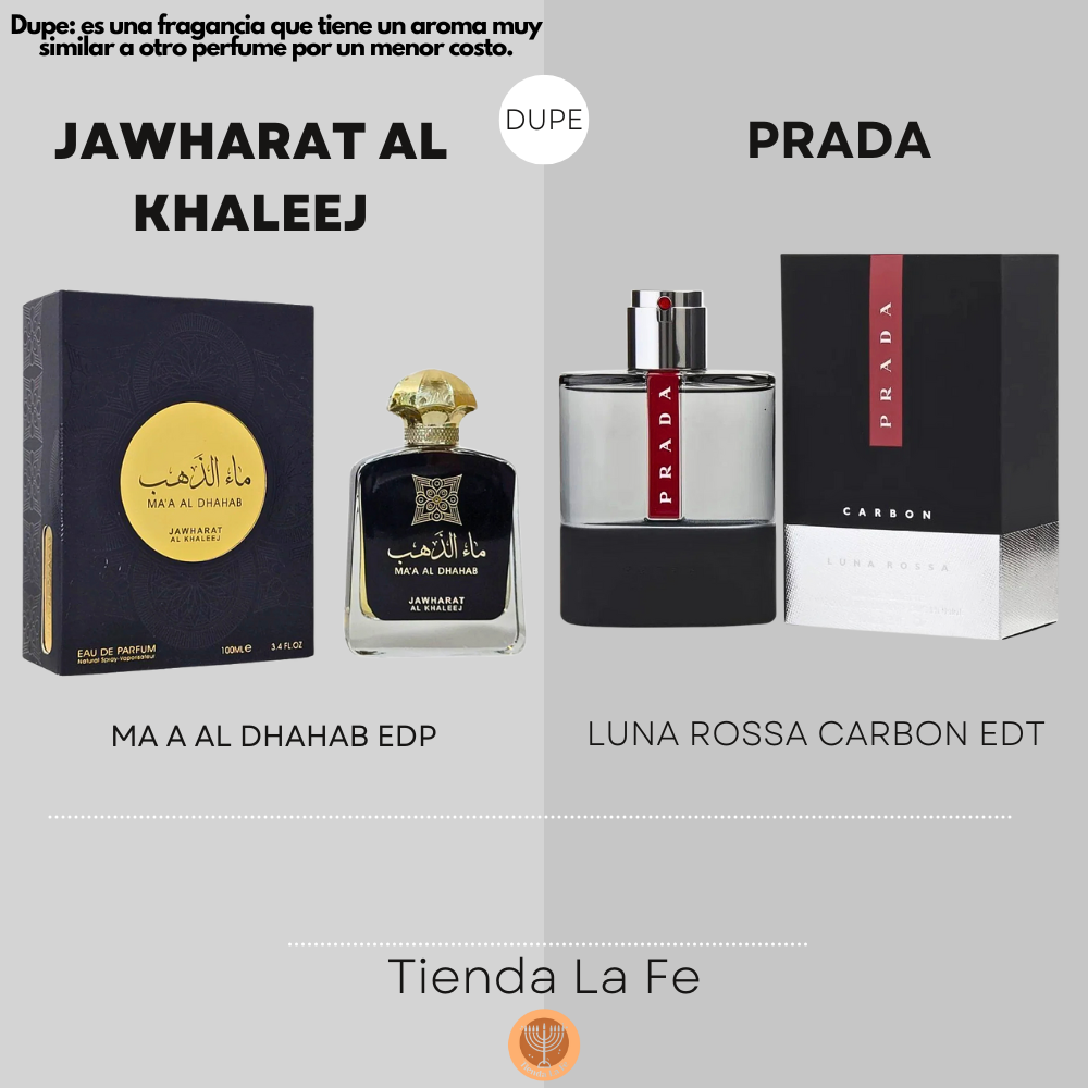 JAWHARAT AL KHALEEJ MA A AL DHAHAB EDP 100ML (U) (DUPE PRADA LUNA ROSSA CARBON EDT)