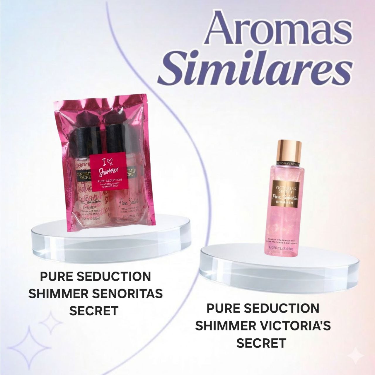 SET MINI SENORITAS SECRET PURE SEDUCTION SPLASH 75ML SHIMMER 75ML (M) (AROMA SIMILAR A VICTORIAS SECRET PURE SEDUCTION)