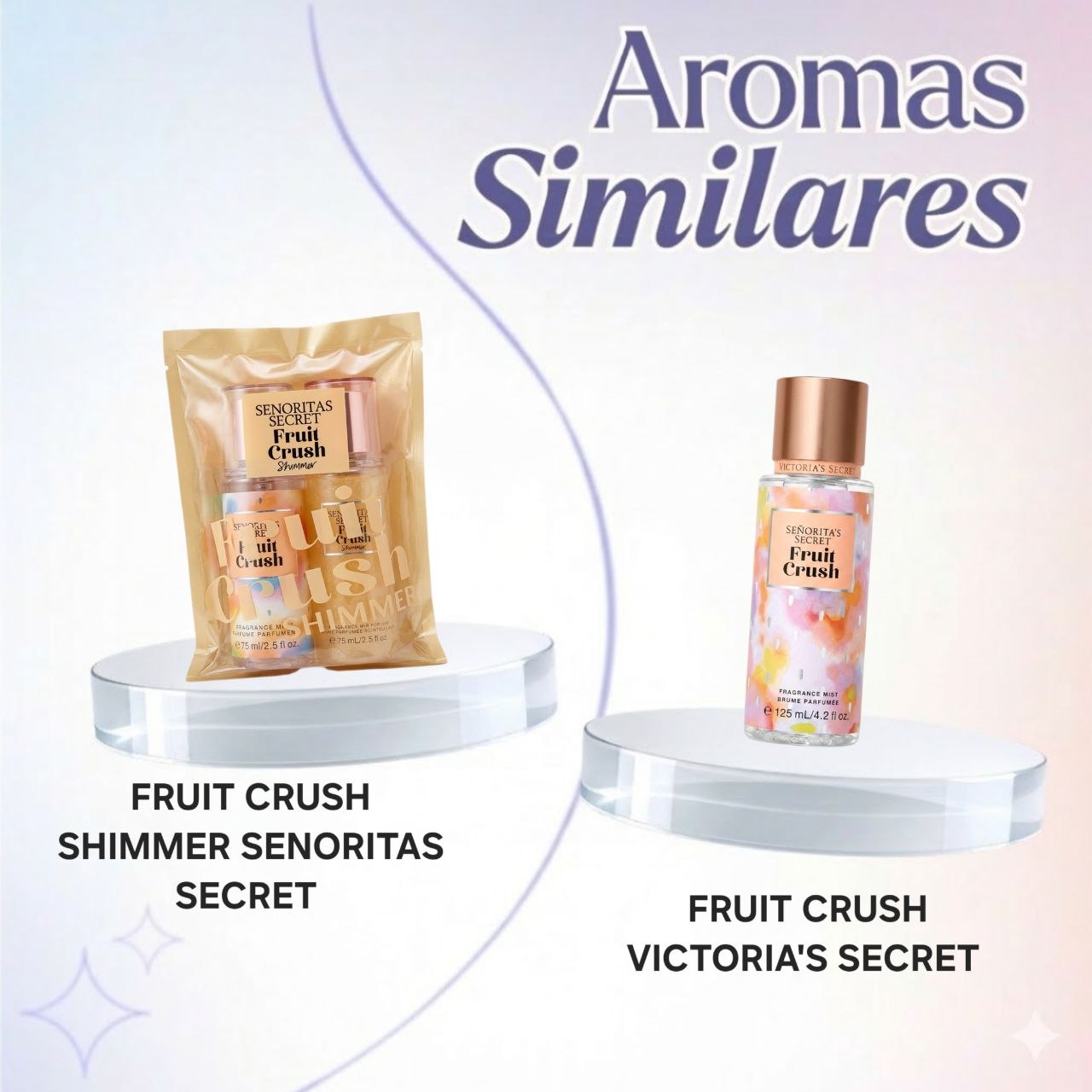 SET MINI SENORITAS SECRET FRUIT CRUSH SPLASH 75ML SHIMMER 75ML (M) (AROMA SIMILAR A VICTORIAS SECRET FRUIT CRUSH)